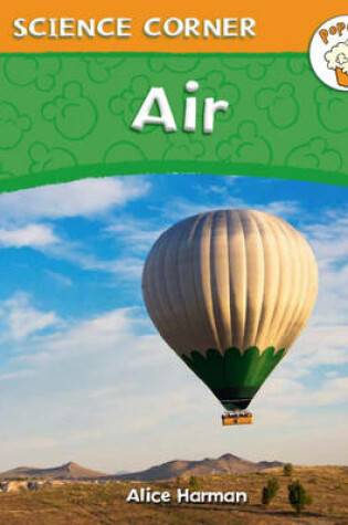 Cover of Popcorn: Science Corner: Air