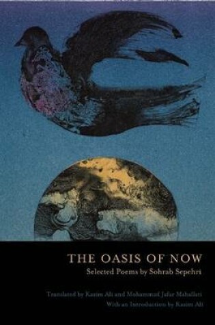 Cover of Oasis of Now, The: Selected Poems