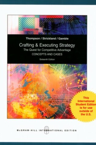 Cover of Crafting and Executing Strategy: The Quest for Comptetitive Advantage:  Concepts and Cases