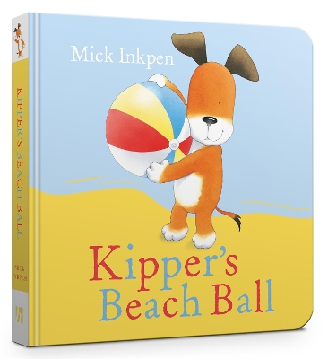 Book cover for Kipper's Beach Ball Board Book
