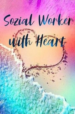 Cover of Sozial Worker With Heart