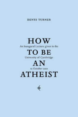 Cover of How to Be an Atheist