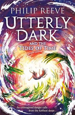 Book cover for Utterly Dark and the Tides of Time