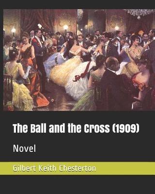 Book cover for The Ball and the Cross (1909)