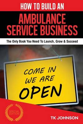 Book cover for How to Build an Ambulance Service Business