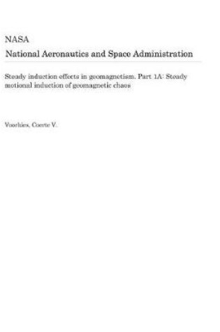 Cover of Steady Induction Effects in Geomagnetism. Part 1a