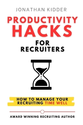 Book cover for Productivity Hacks for Recruiters