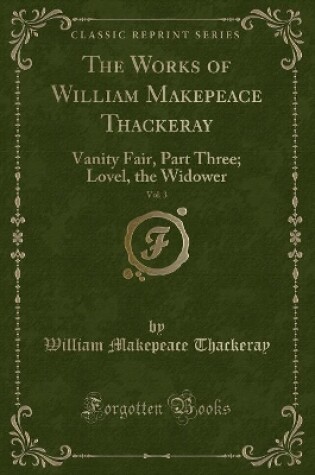 Cover of The Works of William Makepeace Thackeray, Vol. 3