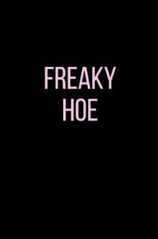 Cover of Freaky Hoe