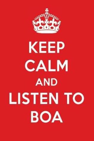 Cover of Keep Calm and Listen to Boa