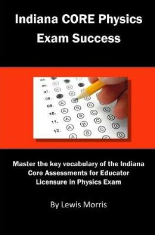 Cover of Indiana Core Physics Exam Success