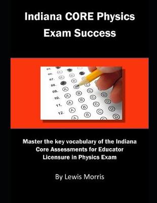 Book cover for Indiana Core Physics Exam Success