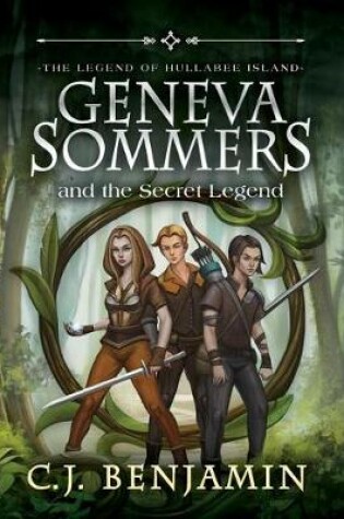 Cover of Geneva Sommers and the Secret Legend