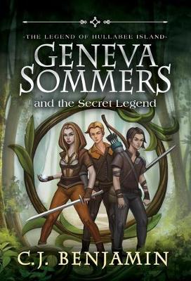 Book cover for Geneva Sommers and the Secret Legend