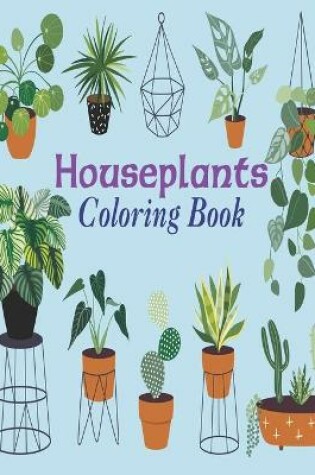 Cover of Houseplants Coloring Book