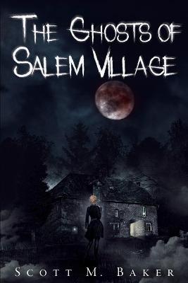 Book cover for The Ghosts of Salem Village