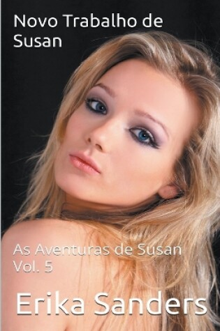 Cover of Novo Trabalho de Susan. As Aventuras de Susan Vol. 5