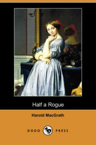 Cover of Half a Rogue (Dodo Press)