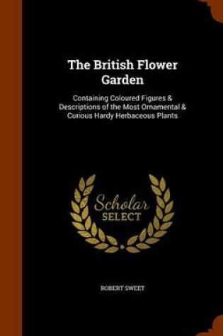 Cover of The British Flower Garden