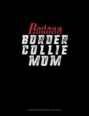 Cover of Badass Border Collie Mom