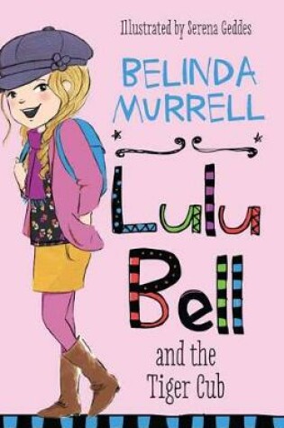 Cover of Lulu Bell and the Tiger Cub