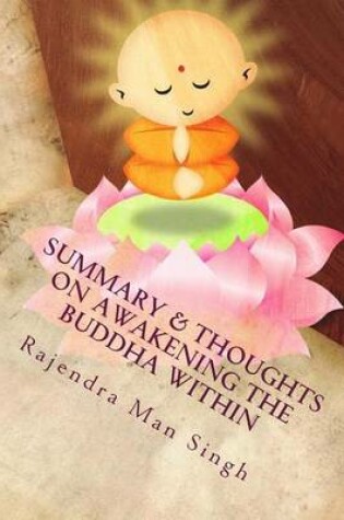 Cover of Summary & Thoughts On Awakening The Buddha Within