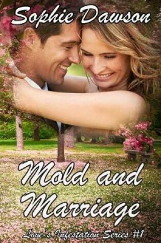 Cover of Mold and Marriage