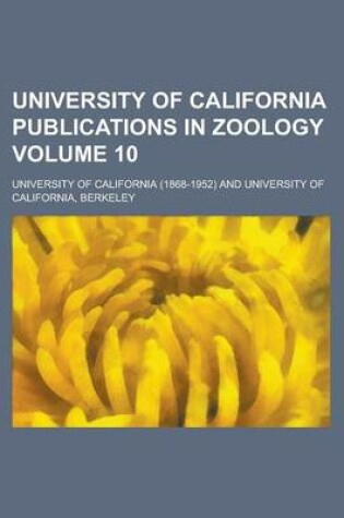 Cover of University of California Publications in Zoology Volume 10