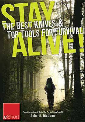Book cover for Stay Alive - The Best Knives & Top Tools for Survival Eshort