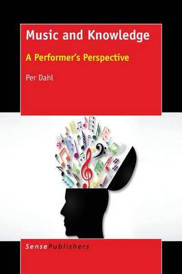 Cover of Music and Knowledge: A Performer's Perspective