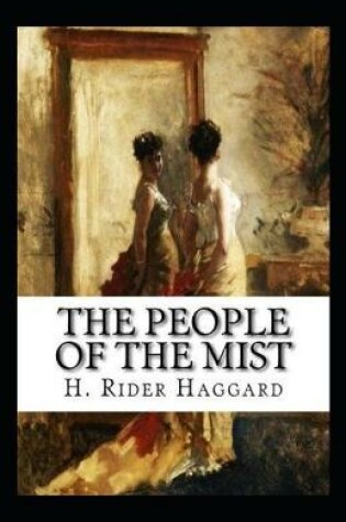 Cover of The People of the Mist Annotated