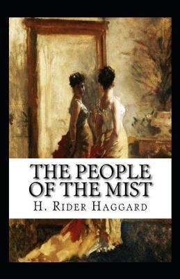 Book cover for The People of the Mist Annotated