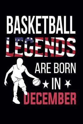 Book cover for Basketball Legends Are Born In November December