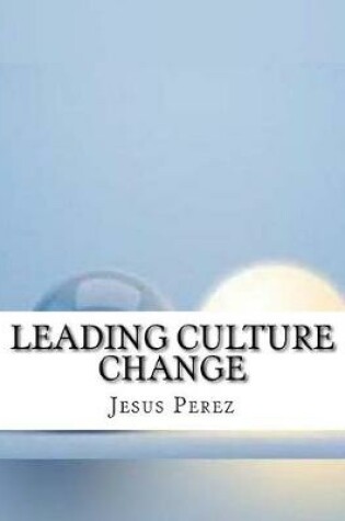 Cover of Leading Culture Change