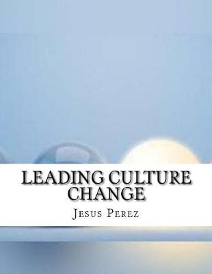 Book cover for Leading Culture Change