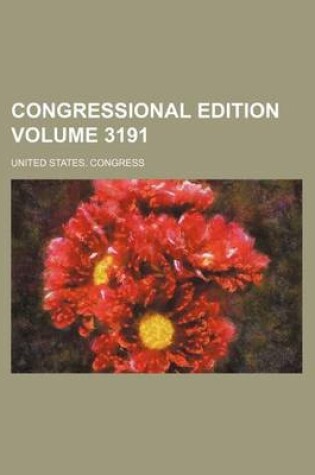 Cover of Congressional Edition Volume 3191