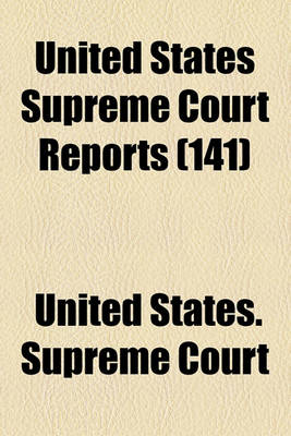 Book cover for United States Supreme Court Reports Volume 141