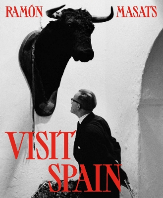 Book cover for Ramón Masats: Visit Spain