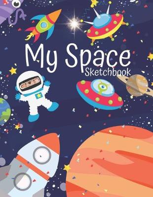 Book cover for My Space Sketchbook