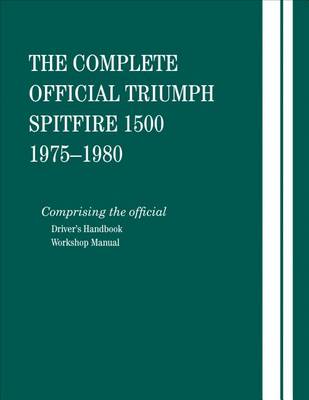 Cover of The Complete Official Triumph Spitfire 1500: 1975, 1976, 1977, 1978, 1979, 1980