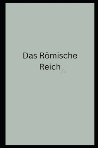 Cover of Das Römische Reich