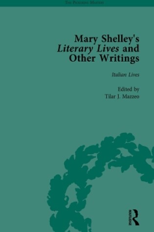Cover of Mary Shelley's Literary Lives and Other Writings, Volume 1
