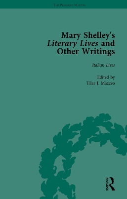 Book cover for Mary Shelley's Literary Lives and Other Writings, Volume 1