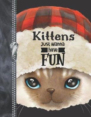 Book cover for Kittens Just Wanna Have Fun