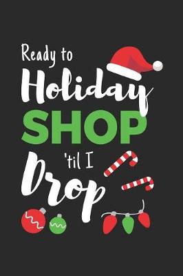 Book cover for Ready to Holiday Shop Til I Drop