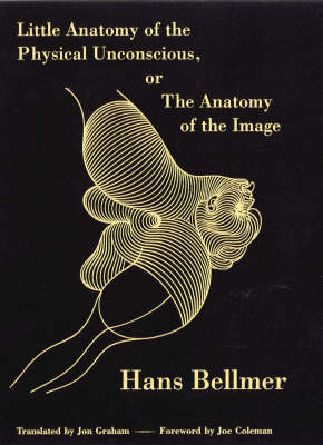 Book cover for Little Anatomy of the Physical Unconscious, or the Anatomy of the Image