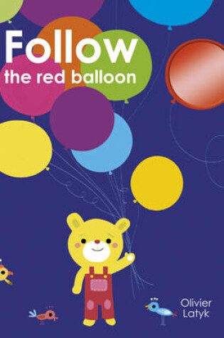 Cover of Follow The Red Balloon