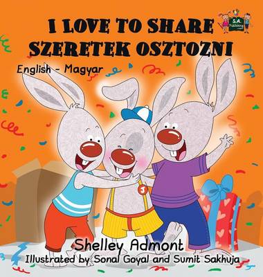 Book cover for I Love to Share Szeretek osztozni