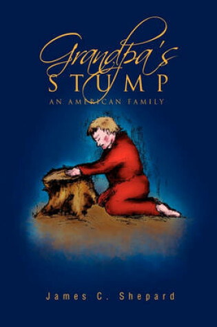 Cover of Grandpa's Stump