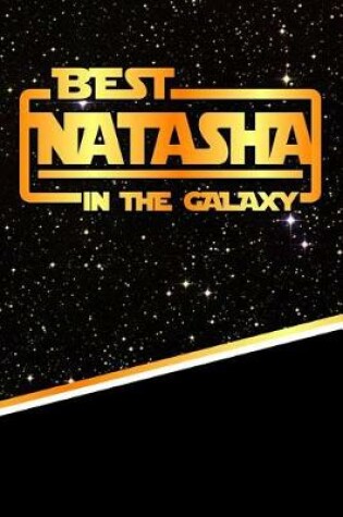 Cover of The Best Natasha in the Galaxy